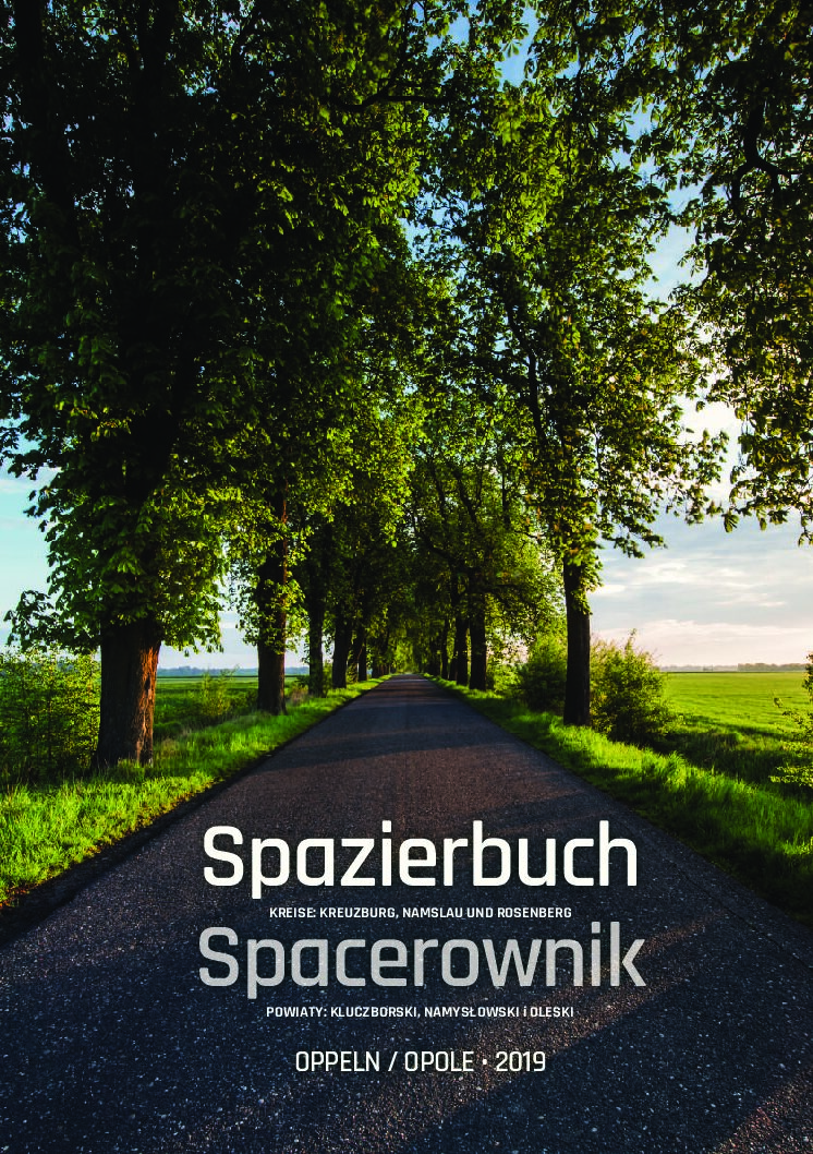 Spazierbuch durch die Kreise Kreuzburg, Namslau und Rosenberg - 2019r